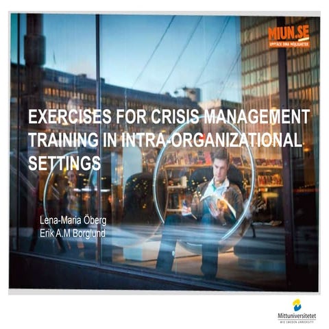 Exercises for Crisis Management Training in intra-organizational Settings