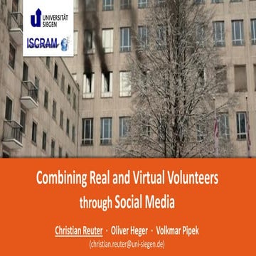 Combining Real and Virtual Volunteers through Social Media