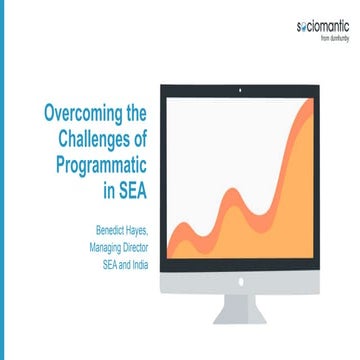 Overcoming the challenges of programmatic in southeast asia