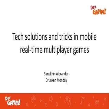 Tech solutions and tricks in real time mobile multiplayer