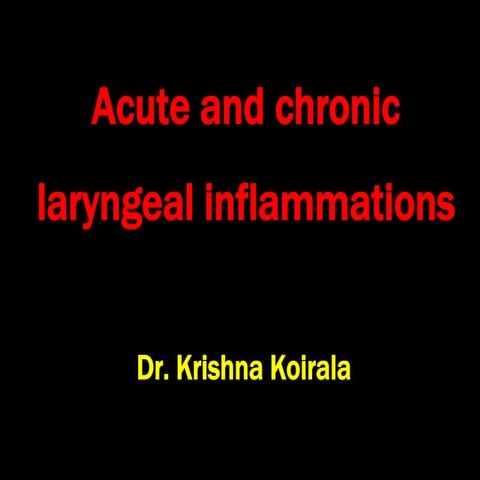 Acute and chronic laryngeal inflammations 