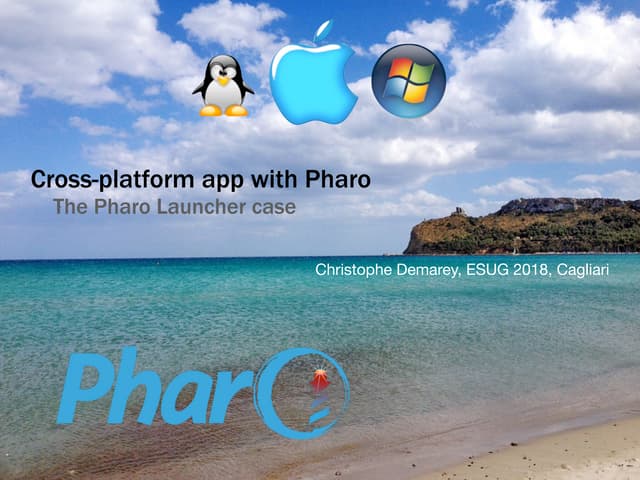 Cross-platform development with Pharo - The PharoLauncher case