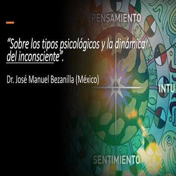 Sobre los tipos psicológicos y la dinámica del inconsciente