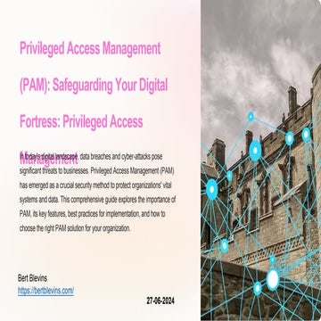 Safeguarding Your Digital Fortress with Privileged Access Management