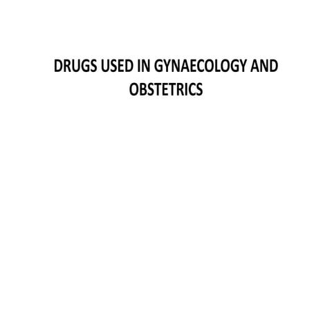 13. Obsteteric drugs presentation for clinical practice