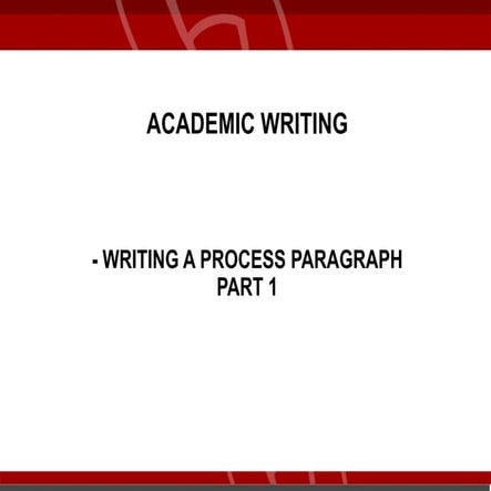Process Paragraph for Tertiary Level Students