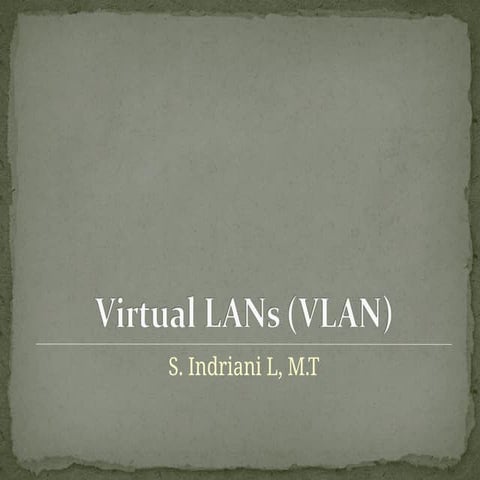 Pengenalan Virtual LAN, Keuntungan  VLAN
