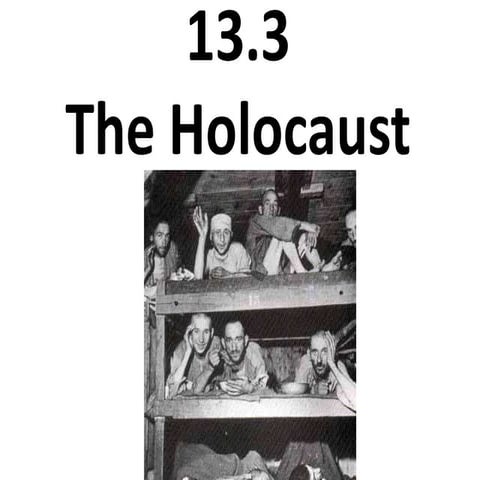 13.3 the holocaust