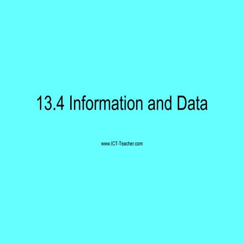 13.4 information and data