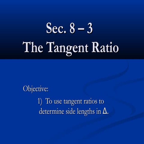 13 4 tangent ratio lesson 