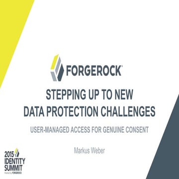 2015 Identity Summit - Stepping Up to New Data Protection Challenges