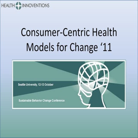 David Reeves at Consumer Centric Health, Models for Change '11