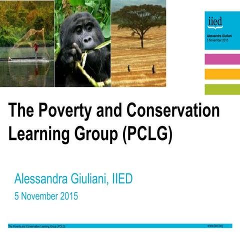 13 alessandra giuliani-iied-the poverty and conservation learnign group (pclg)
