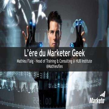 L'ere du Marketer Geek