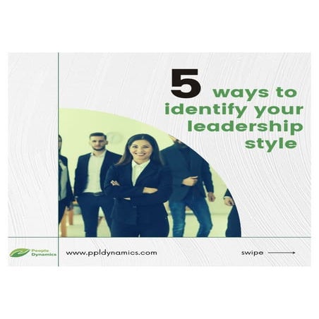 5 Ways To Identify Your Leadership Style
