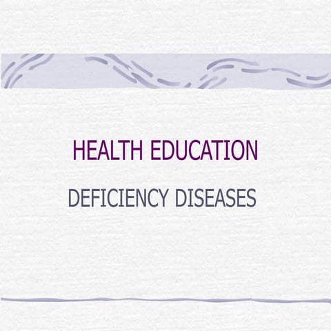 Deficiency diseases | PPTX