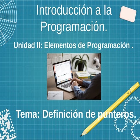Definición de punteros en C++ en Introducción a la Programación