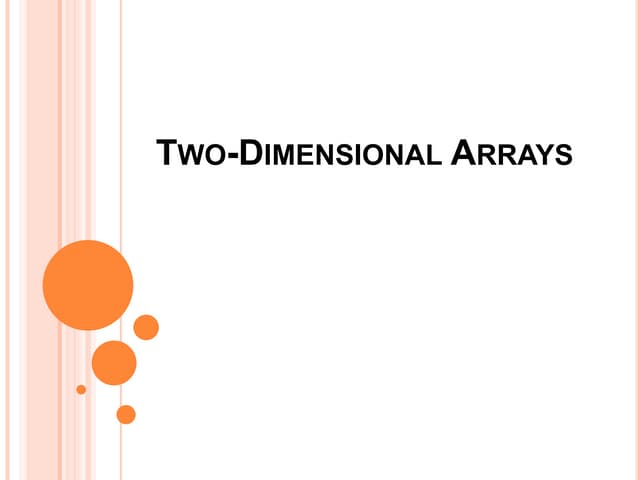 2- Dimensional Arrays | PPTX