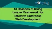13 reasons of using laravel framework for effective enterprise web development
