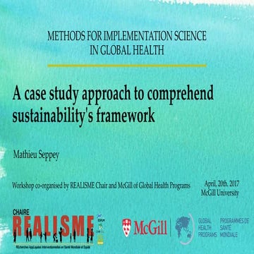 A case study approach to comprehend sustainability's framework 