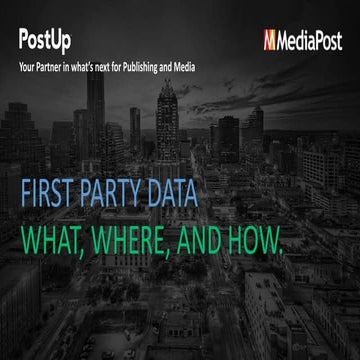 First Party Data: What, Where, and How?