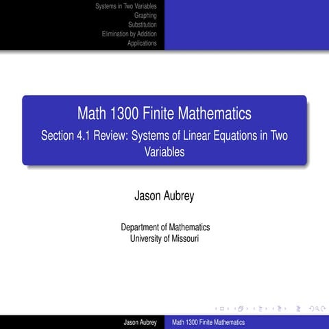 Math 1300: Section 4-1 Review: Systems of Linear Equations in Two Variables
