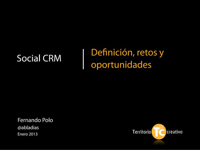 Social CRM: qué es realmente. Retos...