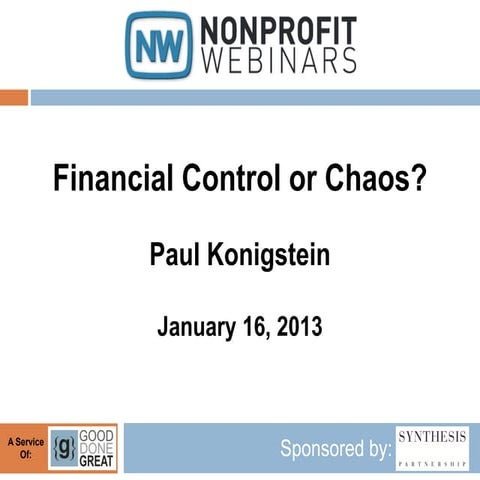 Financial Control or Chaos?