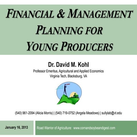 Dr. David Kohl - Financial and Management Planning for Young Producers
