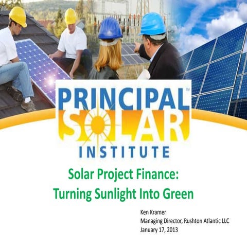 Solar Project Finance: Turning Sunlight Into Green 