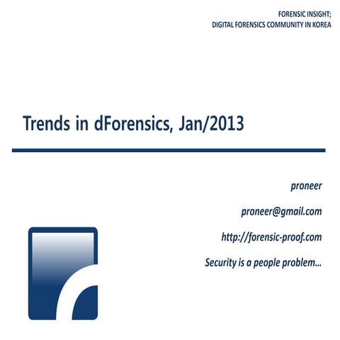 (130202) #fitalk   trends in d forensics (jan, 2013)