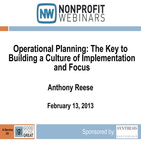Operational Planning: The Key to Building a Culture of Implementation and Focus