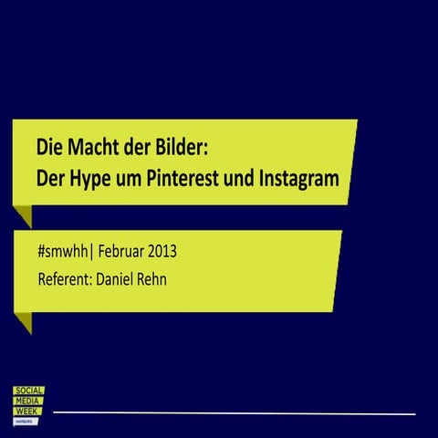 #SMWHH – Die Macht der Bilder: Der Hype um Pinterest und Instagram