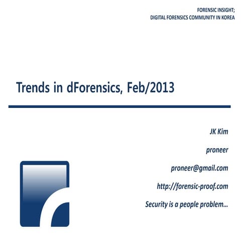 (130316) #fitalk   trends in d forensics (feb, 2013)