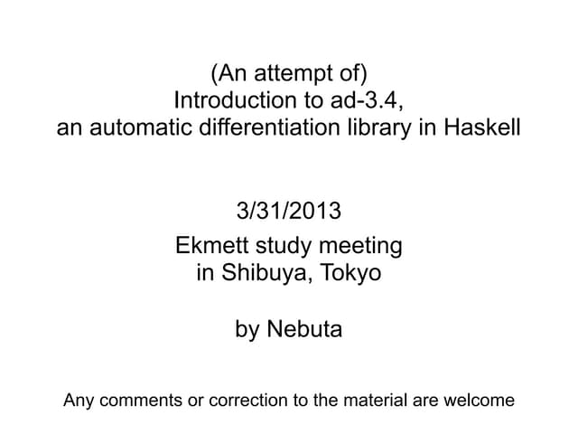 Introduction to ad-3.4, an automatic differentiation library in Haskell