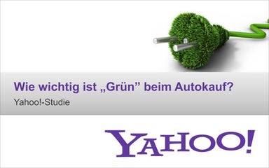 Yahoo! Studie_Wie wichtig ist "Grün" beim Autokauf?