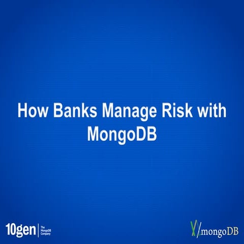 How Banks Manage Risk with MongoDB