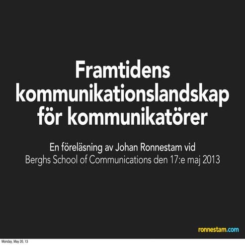 Framtidens kommunikationslandskap för kommunikatörer