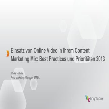 Einsatz von Online Video in Ihrem Content Marketing Mix: Best Practices und P...