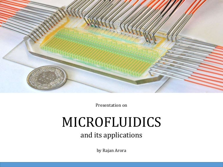 An Overview of Microfluidics