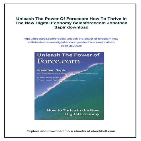 Unleash The Power Of Forcecom How To Thrive In The New Digital Economy Salesf...