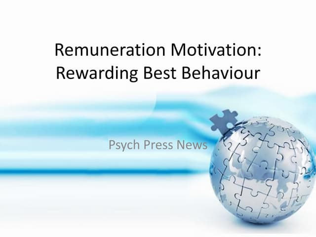 Changing Employee Behaviour - Remuneration vs. Reward