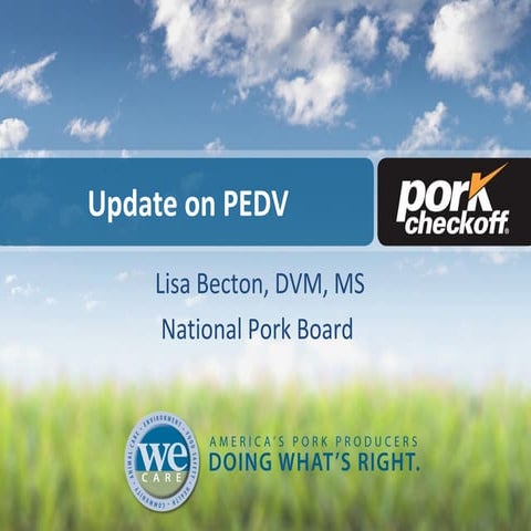 Dr. Lisa Becton and Dr. Tom Burkgren - Update on Porcine Epidemic Diarrhea Vi...