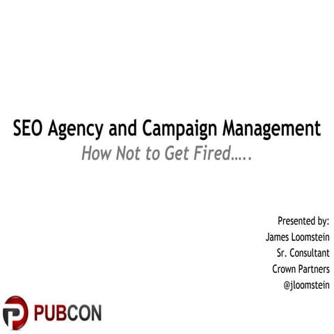 SFIMA SEO Agency Management Presentation May 2013