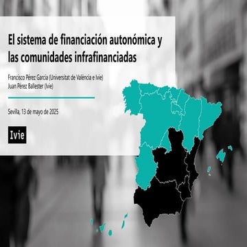 Jornada Sevilla. El sistema de financiación autonómica y las comunidades infrafinanciadasas