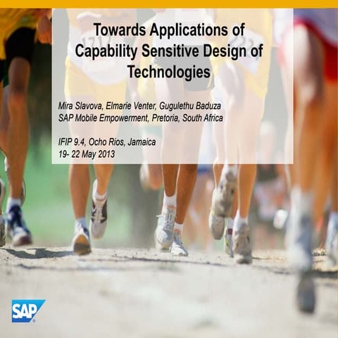 IFIP 2013: Capability Sensitive Design