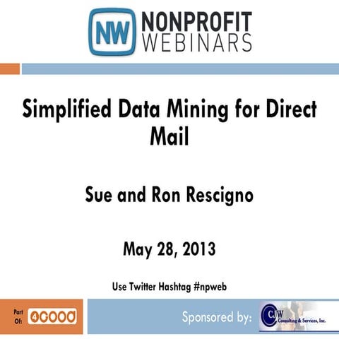 Simplified Data Mining for Direct Mail