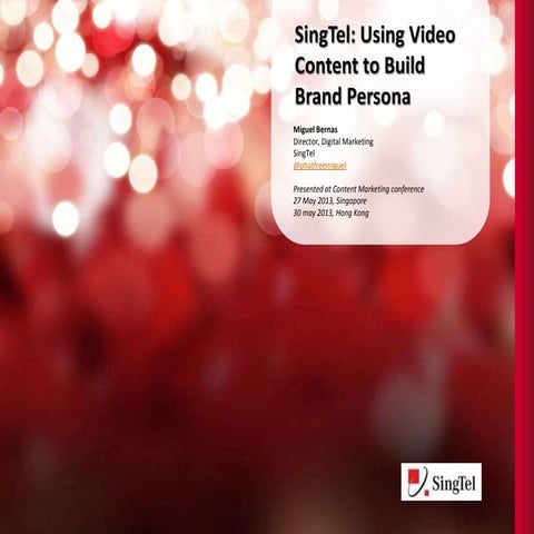 How SingTel uses video to build Brand Persona
