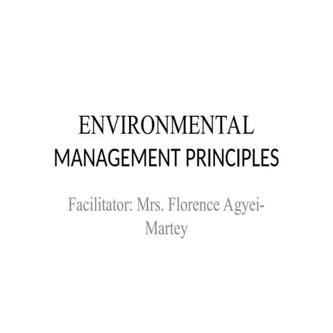 ENVIRONMENTAL MANAGEMENT PRINCIPLES PPT FINAL