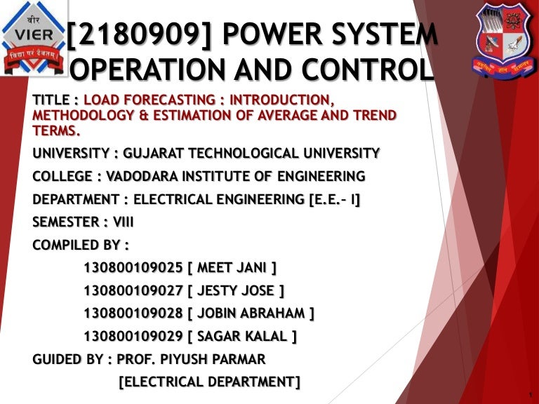 POWER SYSTEM OPERATION AND CONTROL. load forecasting introduction,…